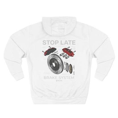 Brake System Hoodie — Stop Late Automotive Graphic Fleece | MPM Tuning Design