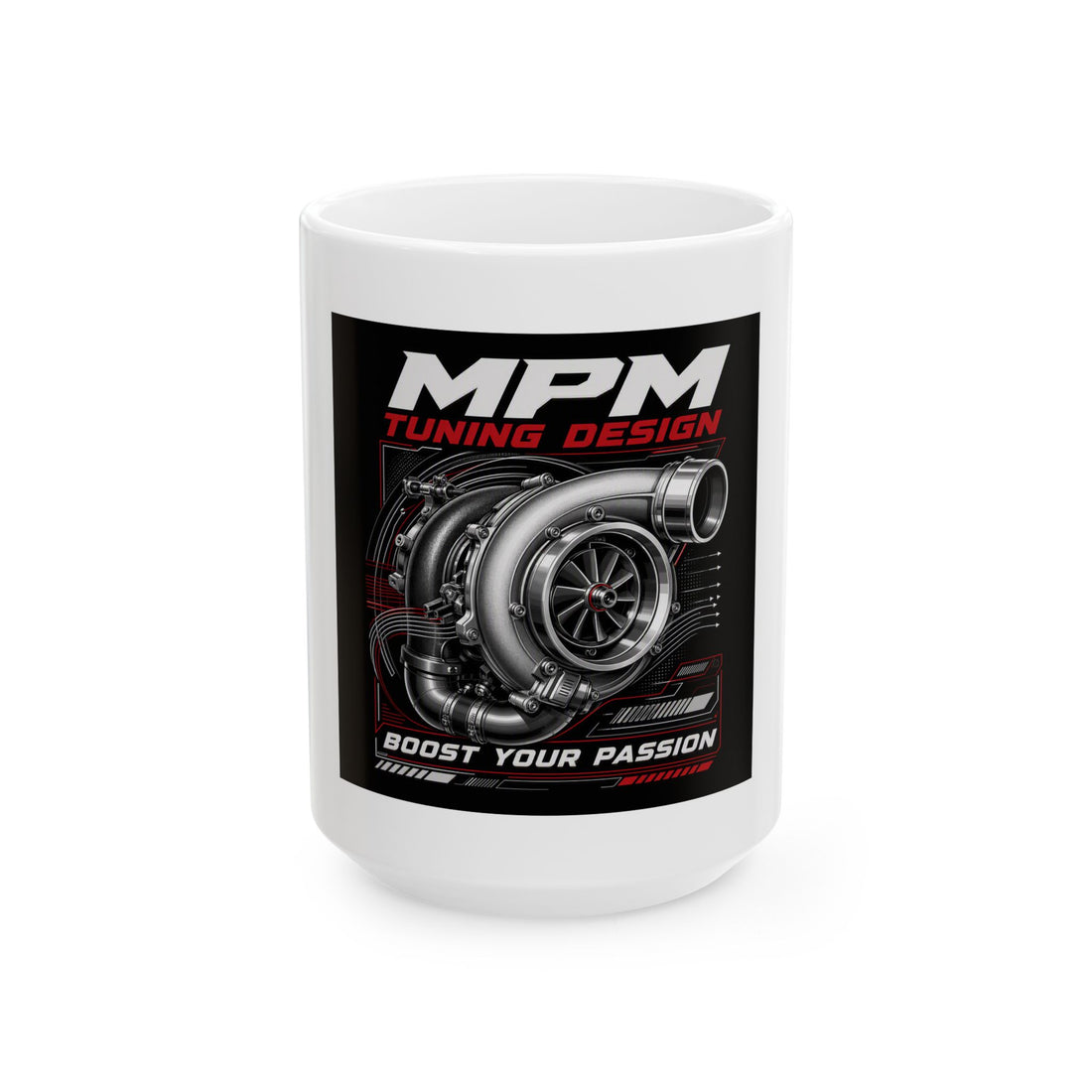 MPM Boost Your Passion Turbocharger Mug — 11oz &amp; 15oz Ceramic | MPM Tuning Design