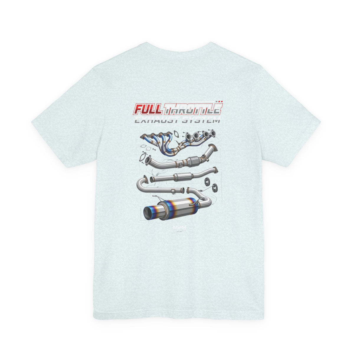 MPM Exhaust System Graphic T-Shirt – Full Throttle Edition